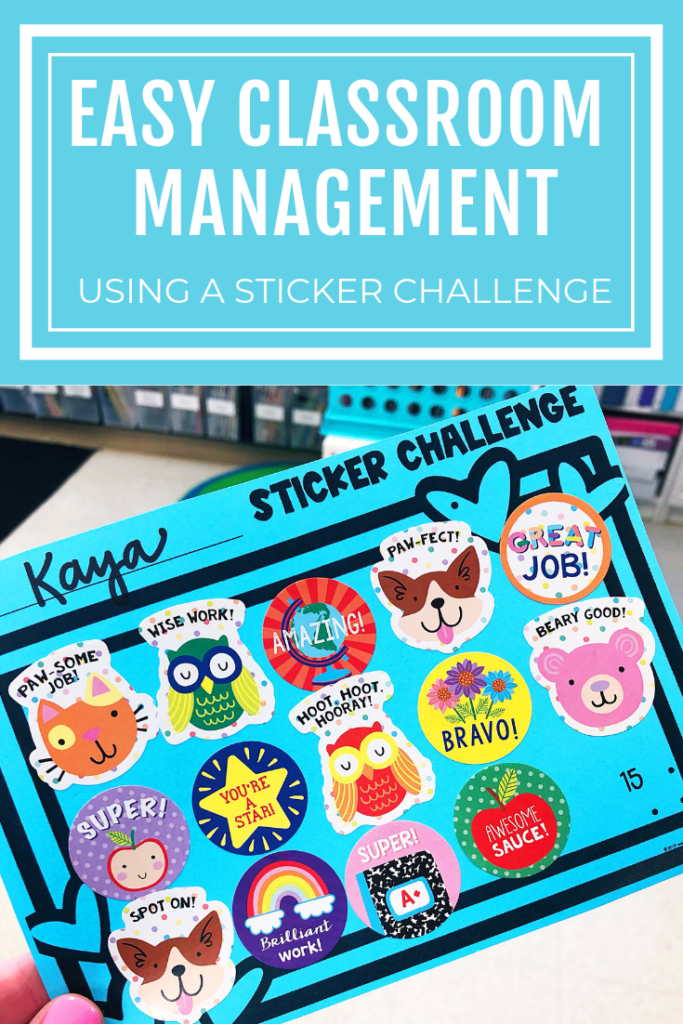 Use a sticker challenge to encourage and reinforce individual student positive behavior and goals.